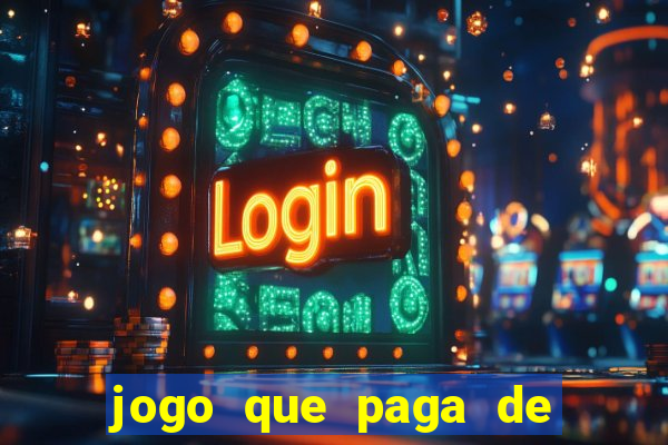 jogo que paga de verdade no pix sem depositar nada